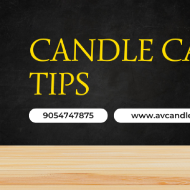 Candle Care Tips